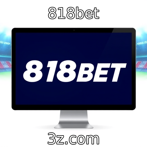 818bet : Apostas esportivas: Como analisar partidas com precisão em 2025
